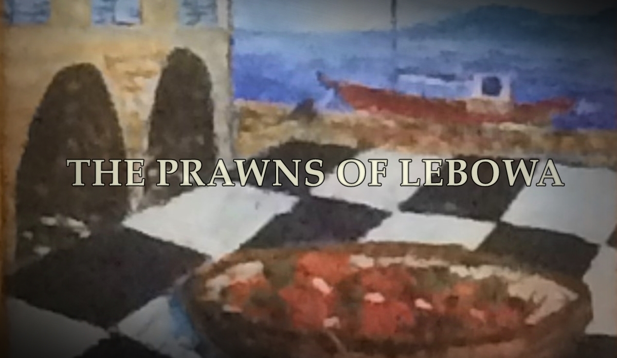 The Prawns of Lebowa